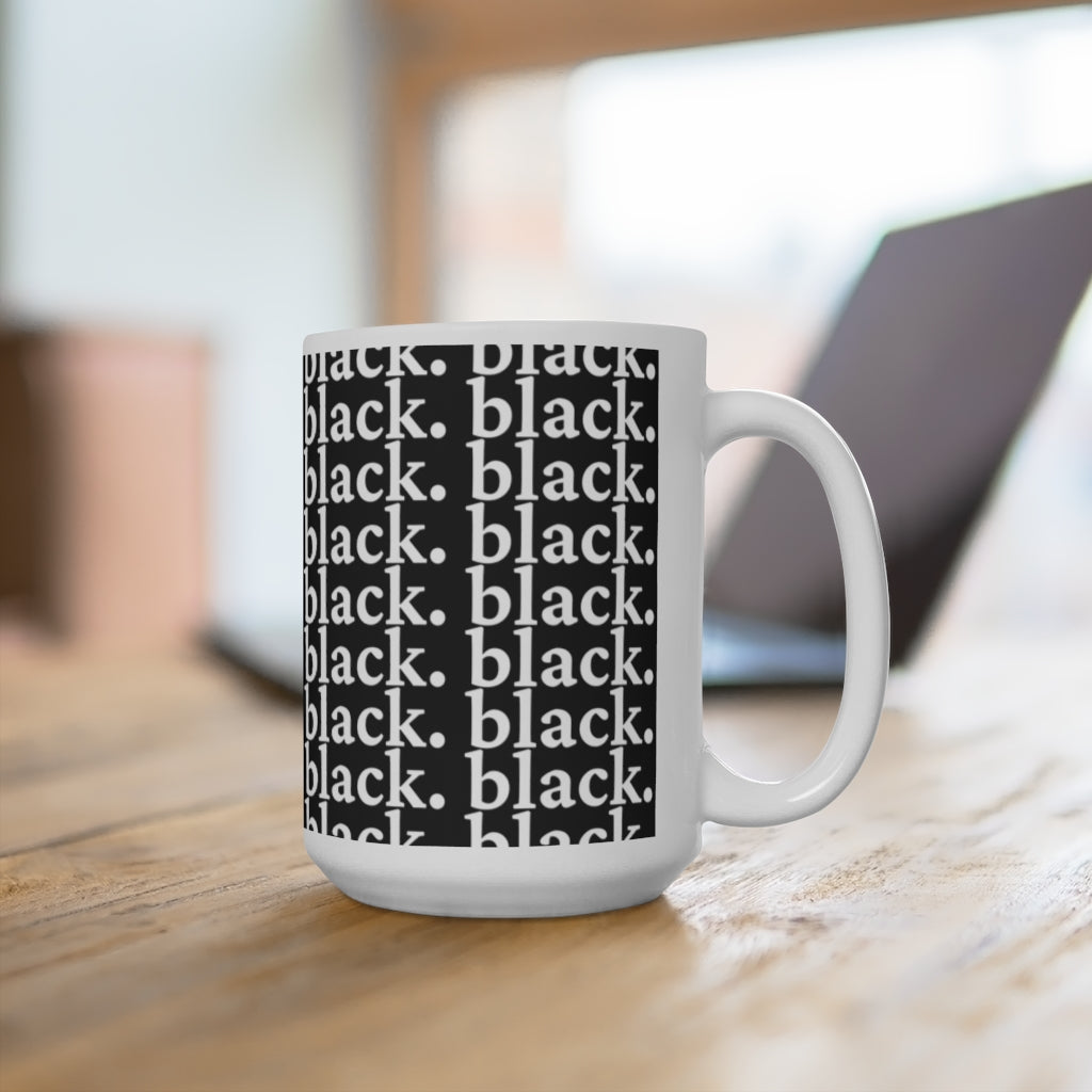 Blackity Black Black Mug