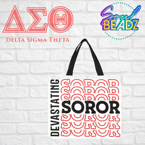 Devastating Soror Tote Bag