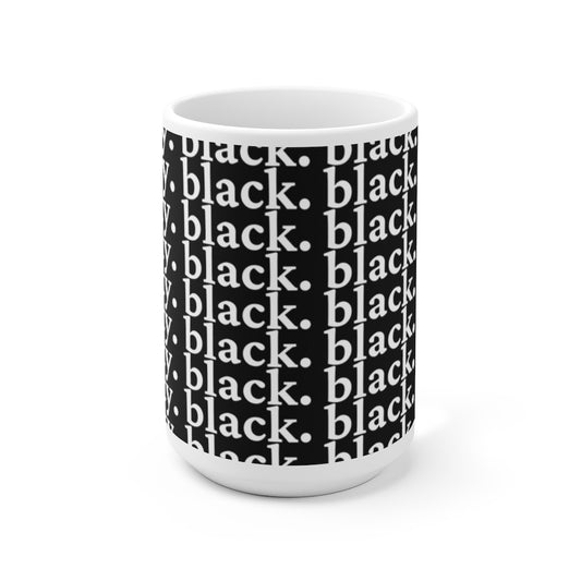 Blackity Black Black Mug