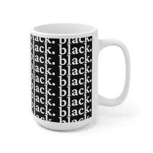 Blackity Black Black Mug
