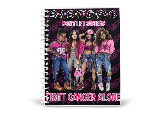 Sisters Don't Fight Alone Journal